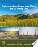 Phytorestoration of abandoned mining and oil drilling sites /