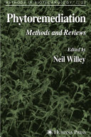 Phytoremediation : methods and reviews /