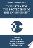 Chemistry for the protection of the environment.