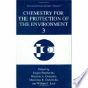 Chemistry for the protection of the environment 3 /