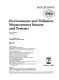 Environment and pollution measurement sensors and systems : 14-  15 March 1990, The Hague, the Netherlands /