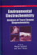 Environmental electrochemistry : analyses of trace element biogeochemistry /