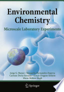 Environmental chemistry : microscale laboratory experiments /