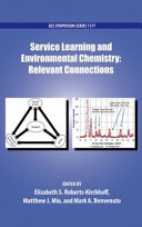 Service learning and environmental chemistry : relevant connections /