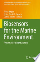 Biosensors for the Marine Environment : Present and Future Challenges /