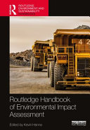 Routledge handbook of environmental impact assessment /