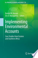 Implementing environmental accounts : case studies from Eastern and Southern Africa /
