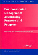 Environmental management accounting : purpose and progress /