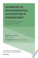 Advances in environmental accounting & management : social and environmental accounting in Brazil /