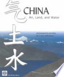 China : air, land, and water : environmental priorities for a new millennium.