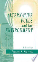 Alternative fuels and the environment /