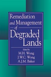 Remediation and management of degraded lands /