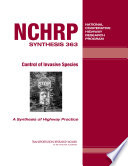 Control of invasive species : a synthesis of highway practice /