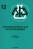 Hazardous metals in the environment /