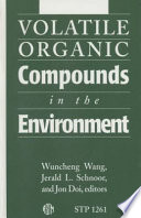 Volatile organic compounds in the environment /