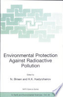 Environmental protection against radioactive pollution /