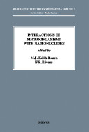 Interactions of microorganisms with radionuclides /