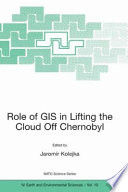 Role of GIS in lifting the cloud off Chernobyl /