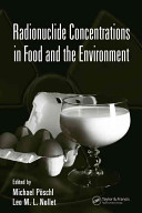 Radionuclide concentrations in food and the environment /