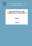 Radioactivity in the terrestrial environment /