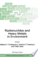 Radionuclides and heavy metals in environment /
