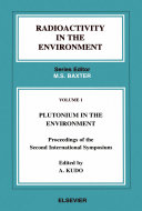 Plutonium in the environment : edited proceedings of the Second Invited International Symposium November 9-12, 1999, Osaka, Japan /
