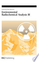 Environmental radiochemical analysis III /