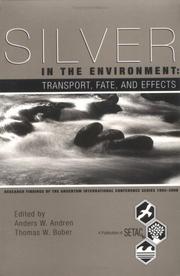 Silver in the environment : transport, fate, and effects /
