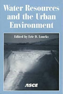 Water resources and the urban environment : proceedings of the 25th Annual Conference on Water Resources Planning and Management : June 7-10, 1998 /