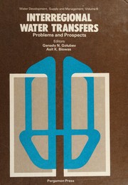 Interregional water transfers : problems and prospects /
