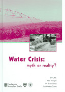 Water crisis : myth or reality? : Marcelino Botin Water Forum 2004 /