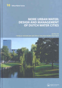 More urban water : design and management of Dutch water cities /