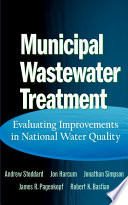 Municipal wastewater treatment : evaluating improvements in national water quality /