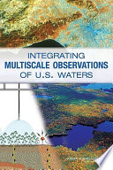 Integrating multiscale observations of U.S. waters /