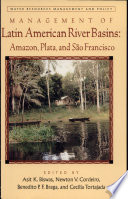 Management of Latin American river basins : Amazon, Plata, and São Francisco /