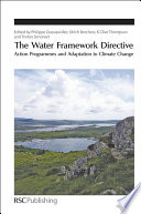 The water framework directive : action programmes and adaptation to climate change /