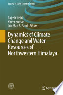 Dynamics of climate change and water resources of Northwestern Himalaya /