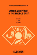 Water and peace in the Middle East : proceedings of the First Israeli-Palestinian International Academic Conference on Water, Zürich, Switzerland, 10-13 December 1992 /