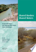 Shared borders, shared waters : Israeli-Palestinian and Colorado River Basin water challenges /