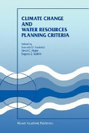 Climate change and water resources planning criteria /