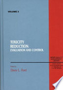 Toxicity reduction : evaluation and control /