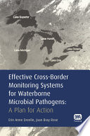 Effective cross-border monitoring systems for waterborne microbial pathogens : a plan for action /