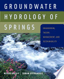 Groundwater hydrology of springs : engineering, theory, management, and sustainability /