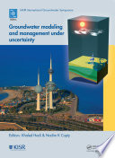 Groundwater modeling and management under uncertainty : proceedings of the sixth IAHR International Groundwater Symposium, Kuwait Institute for Scientific Research (KISR), Kuwait, November 19-21, 2012 /