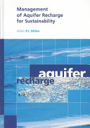 Management of aquifer recharge for sustainability : proceedings of the 4th International Symposium on Artificial Recharge of Groundwater, ISAR-4, Adelaide, South Australia, 22-26 September 2002 /