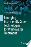 Emerging Eco-friendly Green Technologies for Wastewater Treatment /