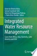 Integrated Water Resource Management : Cases from Africa, Asia, Australia, Latin America and USA /