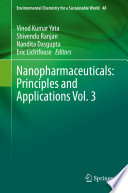 Nanopharmaceuticals: Principles and Applications Vol. 3 /