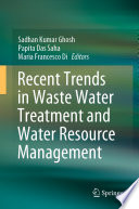 Recent Trends in Waste Water Treatment and Water Resource Management /