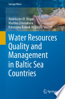 Water Resources Quality and Management in Baltic Sea Countries /